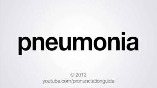 How to Pronounce Pneumonia [upl. by Uht854]