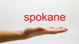 How to Pronounce spokane  American English [upl. by Etz]