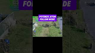 Potenzic Atom 4k  Follow Mode [upl. by Ytsud]