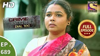 Crime Patrol Dial 100  Ep 689  Full Episode  11th January 2018 [upl. by Sall]