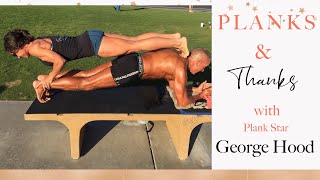 Planks with Plank Super Star amp Record holder George hood [upl. by Adelpho]