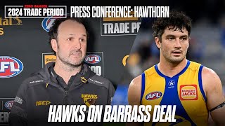 Hawthorn Trade Period 2024 Full Press Conference  Zero Hanger TV [upl. by Ythomit]