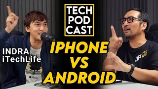 WAR iPhone User VS Android User iPhone Terbaik 2024 TechPODCAST 007 Indra  iTechLife [upl. by Willmert]