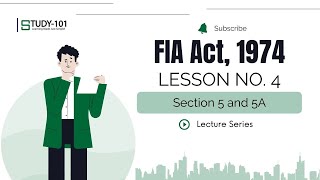 Lecture 4  FIA ACT 1974 Section 5 and 5A [upl. by Eberto]