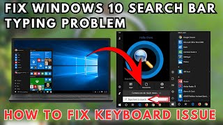 Fix Windows 10 Search Bar Typing Problem  How to Fix Keyboard Issue [upl. by Mitzie]