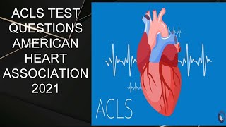 PASS YOUR ACLS TEST WITH CONFIDENCE AMERICAN HEART ASSOCIATION 2022 [upl. by Izak]