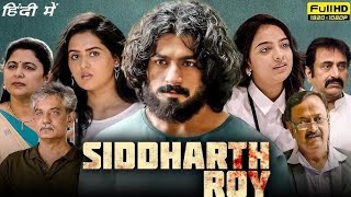 SIDDHARTHA RoY New Movie latest Released Movie [upl. by Ellehsar]