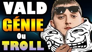 VALD  VERITABLE GENIE OU TROLL [upl. by Otrebile]