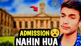 OMG Colleges ma Admission Nahi Hua magar kyon vlog rajabbutt94 trending familyvlog [upl. by Lauretta709]