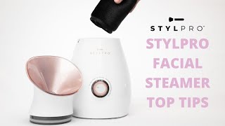 STYLPRO Facial Steamer Top Tips [upl. by Mungo482]