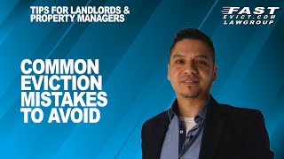 Common Eviction Mistakes to Avoid in California Eviction Process [upl. by Baten346]