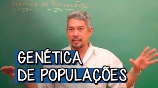 Introdução à Genética de Populações  Extensivo Biologia  Descomplica [upl. by Konstanze]