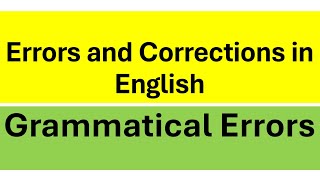 Grammatical Errors and Corrections in English [upl. by Nosraep]