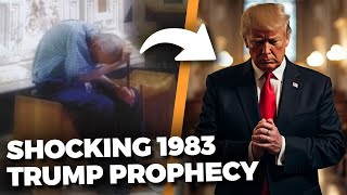 This Prophet Predicted in 1983 that God Would One Day Use Trump [upl. by Chrystel]