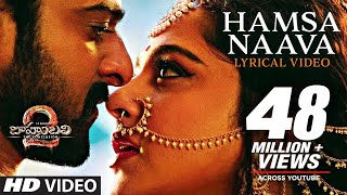 Baahubali 2 Songs Telugu  Hamsa Naava Full Song With Lyrics  PrabhasAnushka Bahubali Songs [upl. by Tinaret]