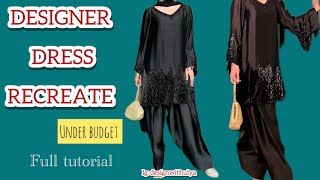 DESIGNER DRESS RECREATE  Under budget   full tutorial   trendy outfit  ​⁠DESIGNWITHULYA [upl. by Viole]