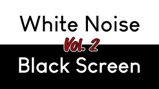 White Noise Black Screen Vol 2  Sleep Study Focus  10 Hours [upl. by Eelreveb]