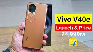 Vivo V40e Launch Date amp Price in India  Vivo V40e Full Specs amp Review [upl. by Eyram847]