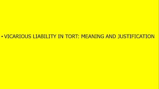 Vicarious Liability Meaning amp Justification [upl. by Yboj299]