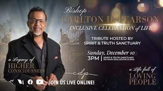 Inclusive Celebration of Life for Bishop Carlton Pearson・Tribute Hosted by Spirit amp Truth Sanctuary [upl. by Selig262]