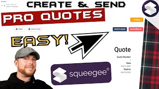 Create amp Send Pro Quotations EASY  With Squeegee App [upl. by Maxy]