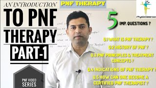 AN INTRODUCTION TO PNF THERAPY  PART1 [upl. by Cohin887]