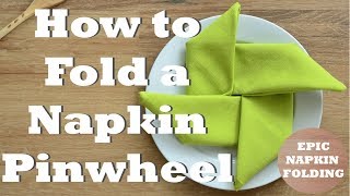 How to Fold a Pinwheel Napkin  1 minute tutorial  Episode 10 [upl. by Ratha]