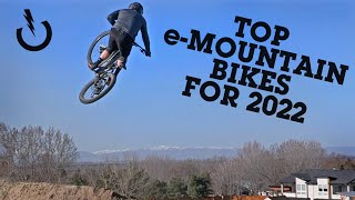 Top eMOUNTAIN BIKES for 2022  Vital MTB Favorites [upl. by Yeruoc]