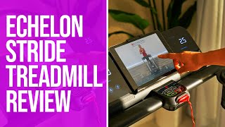 Echelon Stride Treadmill Review Should You Buy It Expert Analysis Inside [upl. by Mae228]