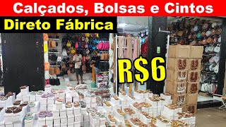 CALÇADOS BOLSAS E CINTOS MUITO BARATO DIRETO DE FÁBRICA APARTIR R6 [upl. by Other299]