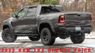 New Update  2022 Ram TRX  2022 ram trx ignition edition is this really worth the price premium [upl. by Jareen683]