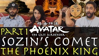 Avatar The Last Airbender  3x18 Sozins Comet Pt 1 The Phoenix King  Group Reaction [upl. by Gnivre]