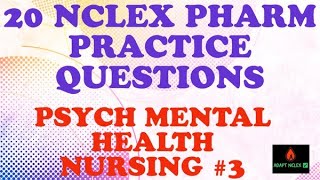 Practice Questions for the NCLEX  NCLEX Review  NCLEX Pharm Practice  Psych Mental Health Nursing [upl. by Marven345]