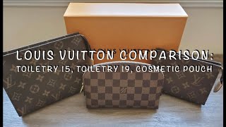 Louis Vuitton Classic Pouches  LV Toiletry 15 Toiletry 19 and Cosmetic Pouch Quick Comparison [upl. by Melleta]