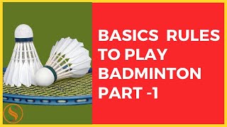 Basic Badminton Rules for Beginners  How to Play Badminton [upl. by Waterer]