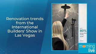 Renovation trends from the International Builders Show in Las Vegas [upl. by Arimas]