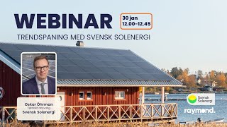 Webinar trendspaning med Svensk Solenergi [upl. by Ecaidnac]