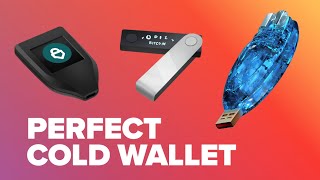 The PERFECT Cold Hardware Wallet  Explained [upl. by Letnuhs]