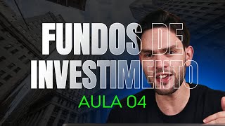 Aula 04 Fundos de Investimento  Administrador e Gestor [upl. by Barra912]