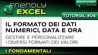 EXCEL 04 Il Formato Dei Dati [upl. by Arak]