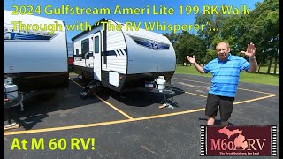 SOLD 2024 Gulfstream Ameri Lite 199 RK Walk through with quotThe RV Whispererquot at M 60 RV [upl. by Helenka972]