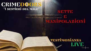 SETTE E MANIPOLAZIONI  TESTIMONIANZA [upl. by Lita]