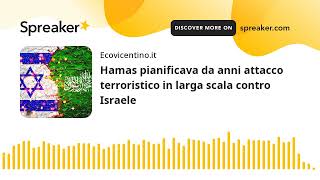 Hamas pianificava da anni attacco terroristico in larga scala contro Israele [upl. by Vitia476]