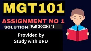 MGT101 Assignment 1 Solution 2023  Mgt101 Assignment 1 Fall 202324  MGT 101 Assignment 1 mgt101 [upl. by Yssirhc]