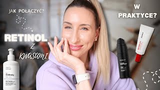 TANI I DOBRY RETINOL  JAK POŁACZYĆ Z KWASAMI  NAWILŻANIE [upl. by Kaylyn]