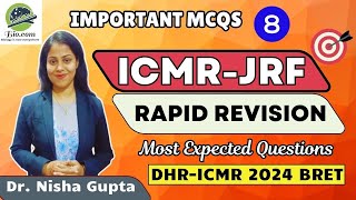 ICMR Revision Series Part8  Expected Questions for ICMR  Biodotcom  Dr Nisha Gupta  icmr jrf [upl. by Ordnagela]