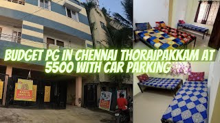 Budget pg in thoraipakkam starting at 5500 pg with car parking in chennai stay chennai hostel [upl. by Aivatnohs]