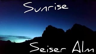 Seiser Alm  Sunrise  Timelapse [upl. by Breeze]