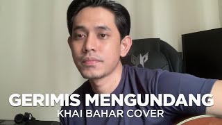 SLAM  GERIMIS MENGUNDANG COVER BY KHAI BAHAR [upl. by Ahseneuq875]