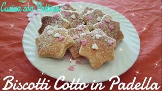 Biscotti Cotto in Padella [upl. by Chandler239]